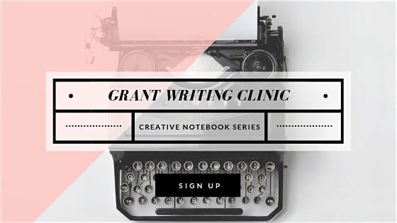 2 Part Grant Writing Clinic Intensive: Creative Notebook