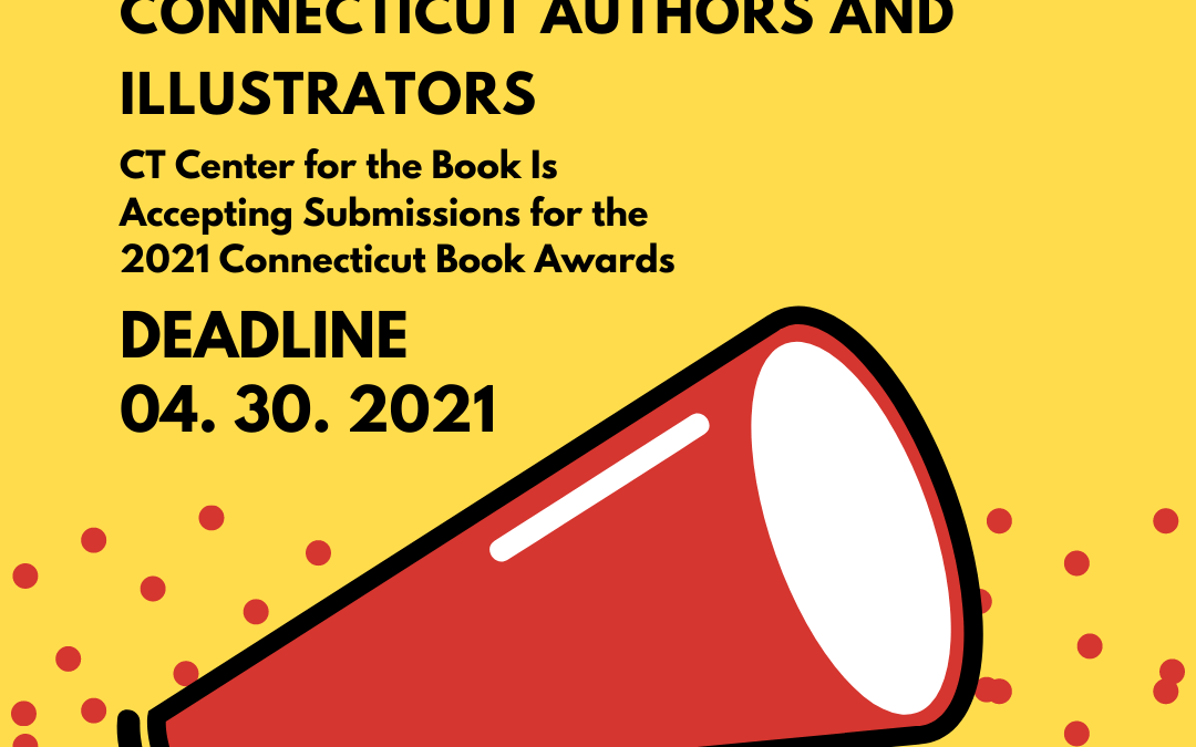 2021 Connecticut Book Awards – Deadline Approaching