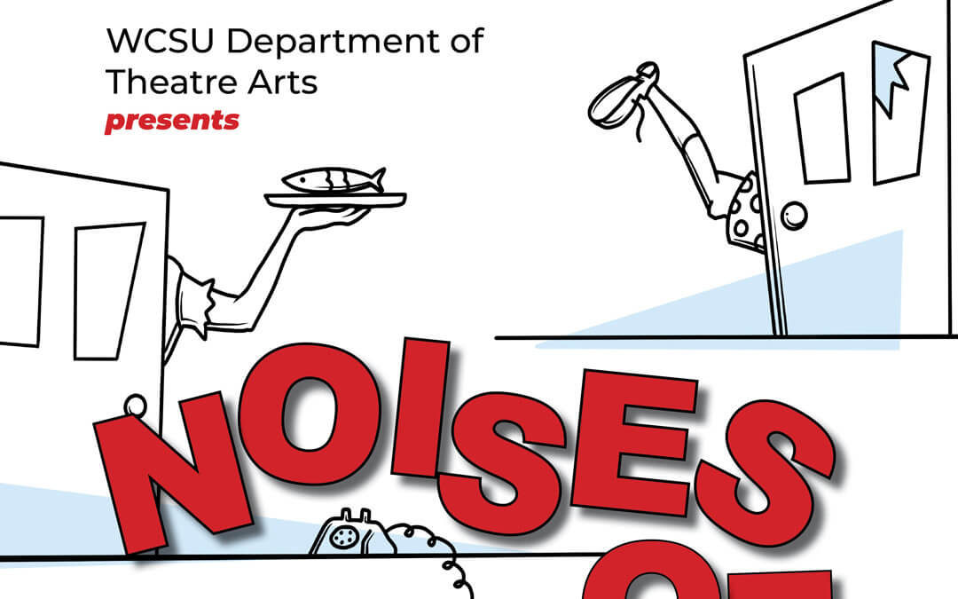 WCSU Presents the comedy ‘Noises Off’