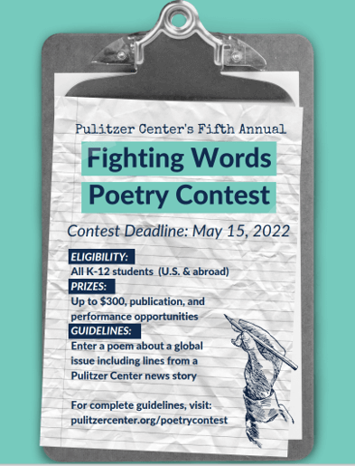 Pulitzer Center Fighting Words Poetry Contest 2022