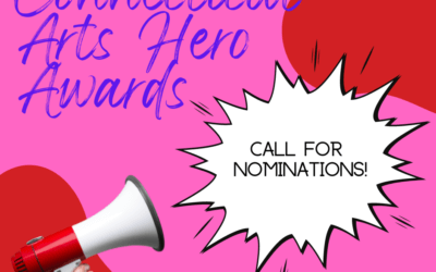 CT Arts Hero Awards – Call for Nominations