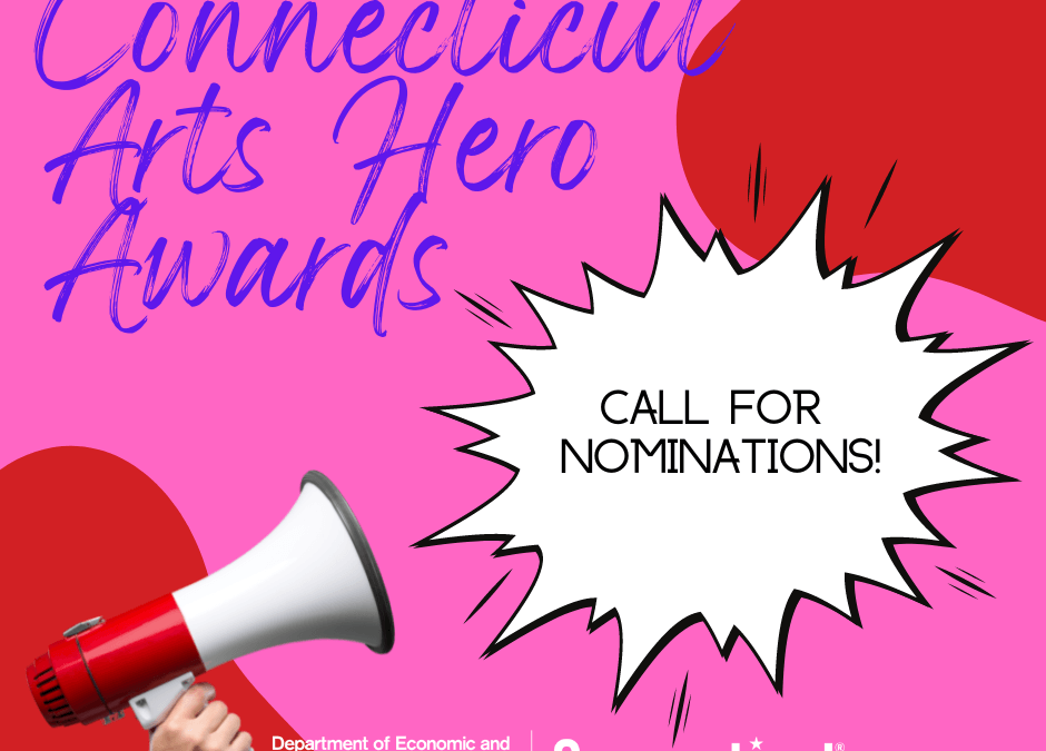 CT Arts Hero Awards – Call for Nominations
