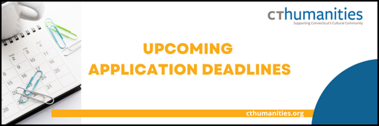 Upcoming CT Humanities Application Deadlines