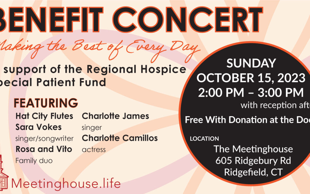 The Meetinghouse Presents a Benefit Concert for the Regional Hospice Special Patient Fund
