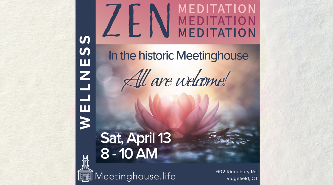 Zen Meditation (‘Zazen’) at The Meetinghouse