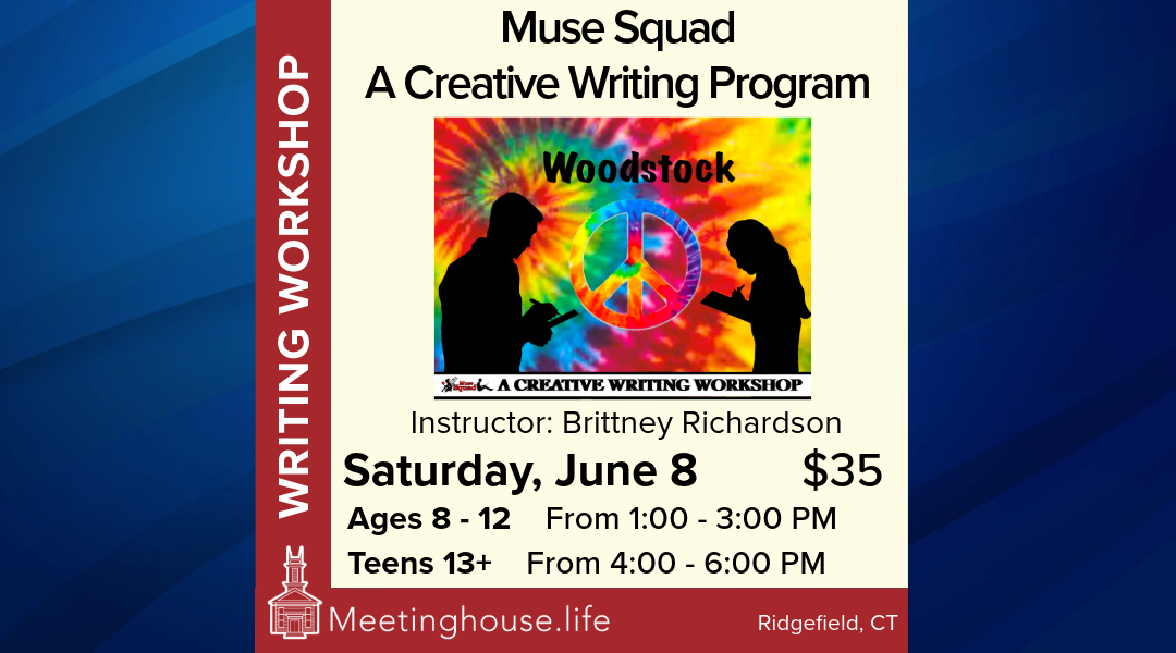 Woodstock – A Creative Writing Workshop with the Muse Squad Creative Writing Program